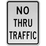 No Thru Traffic Sign